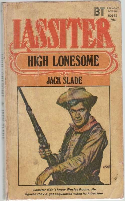 LASSITER, HIGH LONESOME - JACK SLADE (1969 - WESTERN)