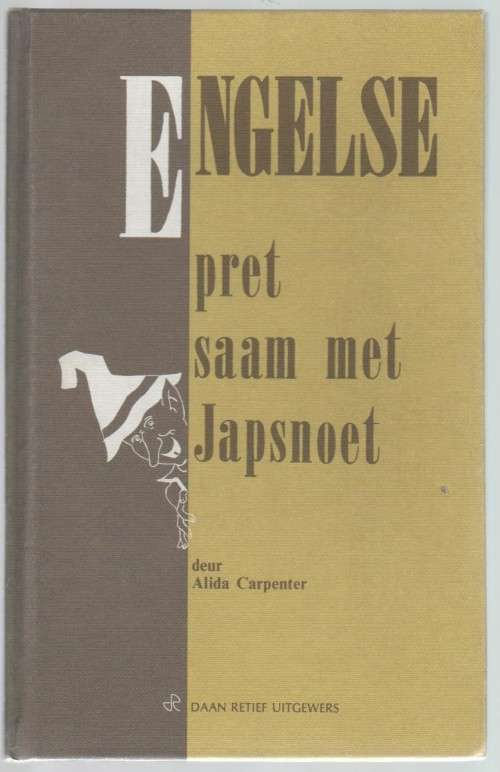 ENGELSE PRET SAAM MET  JAPSNOET - ALIDA CAPENTER (1979)