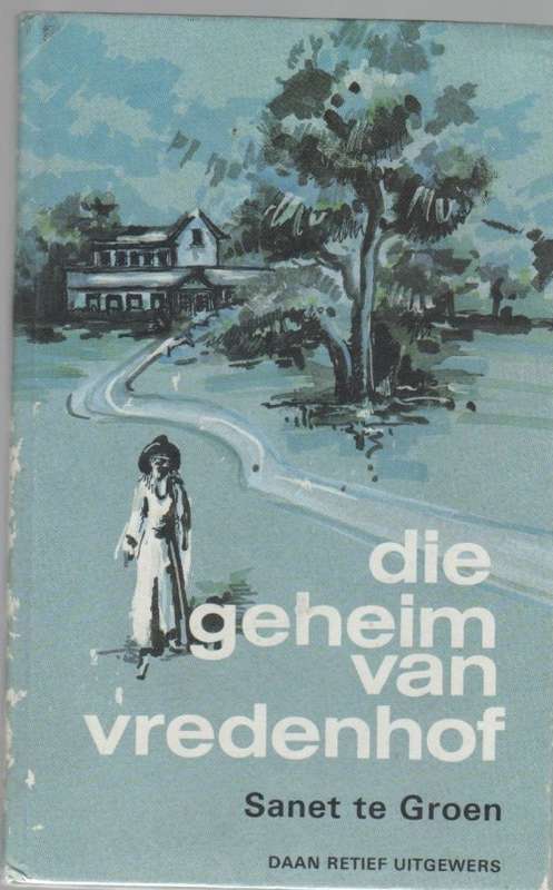 DIE GEHEIM VAN VREDENHOF - SANET TE GROEN (1980)