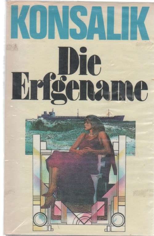DIE ERFGENAME - KONSALIK (1 STE UITGAWE 1980)