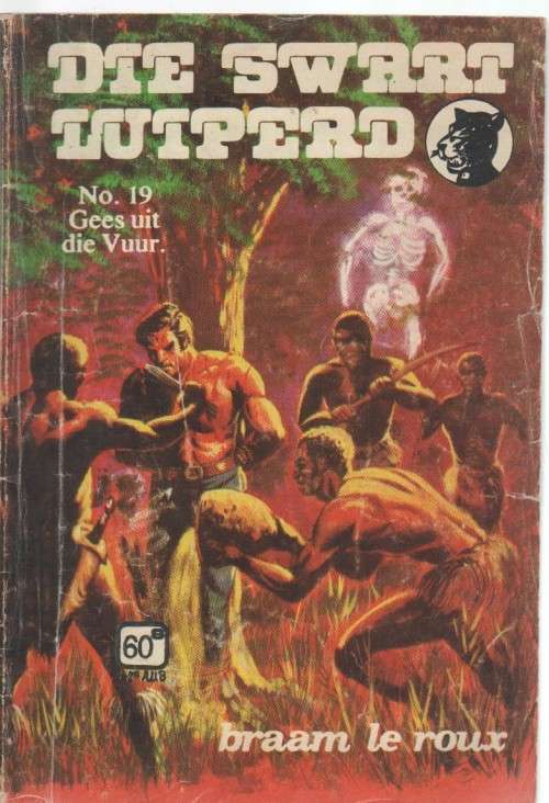 DIE SWART LUIPERD, NO 19, GEES UIT DIE VUUR - BRAAM LE ROUX (KAFEE-BOEKIE)