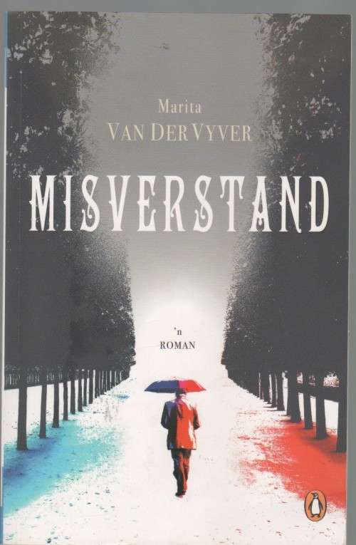 MISVERSTAND - MARITA VAN DER VYVER  (1 STE UITGAWE 2017)