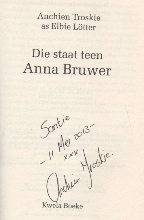DIE STAAT TEEN ANNA BRUWER - ANCHIEN TROSKIE (GETEKEN
