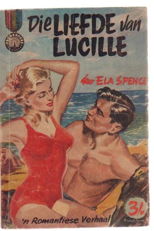 DIE LIEFDE VAN LUCILLE - ELA SPENCE (PRONKBOEKE 1960 - KAFEE-BOEKIE)