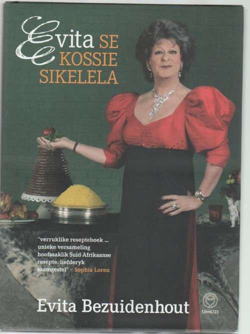 EVITA SE KOSSIE SIKELELA - EVITA BEZUIDENHOUT  (1 STE UITGAWE 2010)
