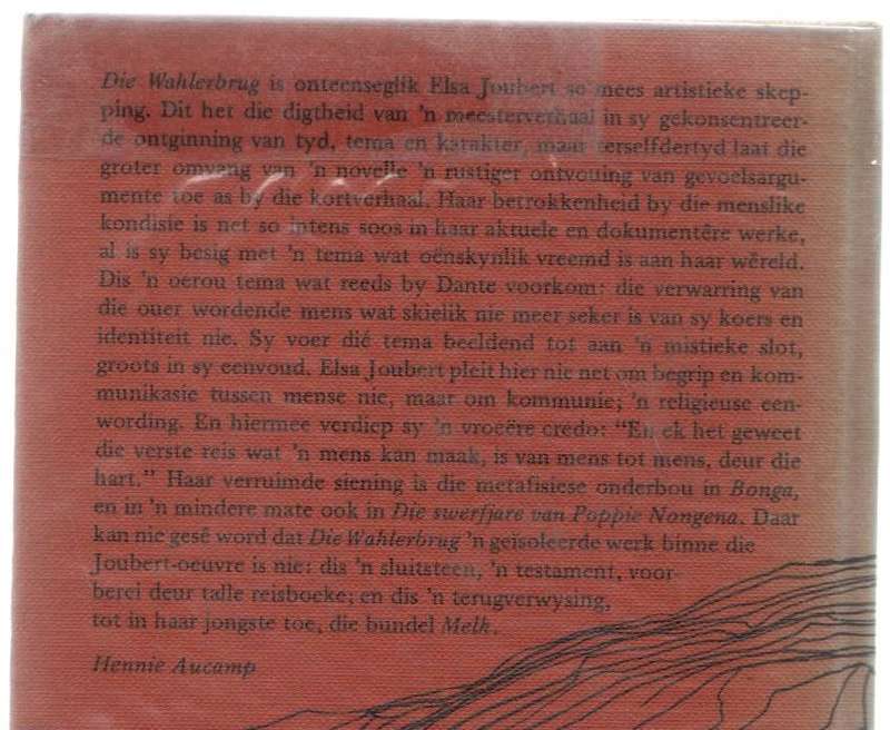 DIE WAHLERBRUG - ELSA JOUBERT (2 DE DRUK 1982)