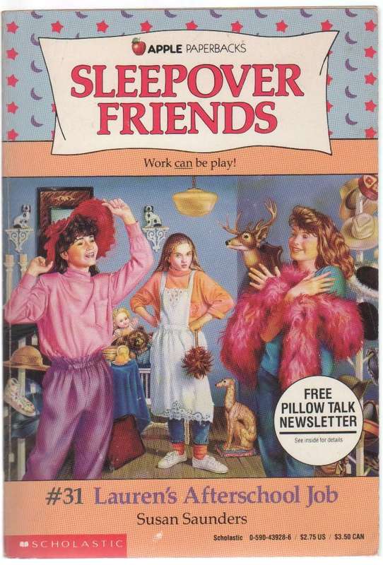 SLEEPOVER FRIENDS, NO 31 LAUREN`S AFTERSCHOOL JOB - SUSAN SAUNDERS (SCHOLASTIC)