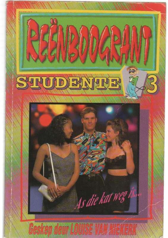 REENBOOGRANT , STUDENTE 3 - LOUISE VAN NIEKERK ( TIENERS - 1996)