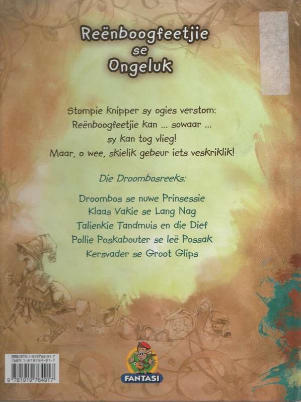 REENBOOGFEETJIE SE ONGELUK - ANNELIZE BESTER (3 DE DRUK 2009)