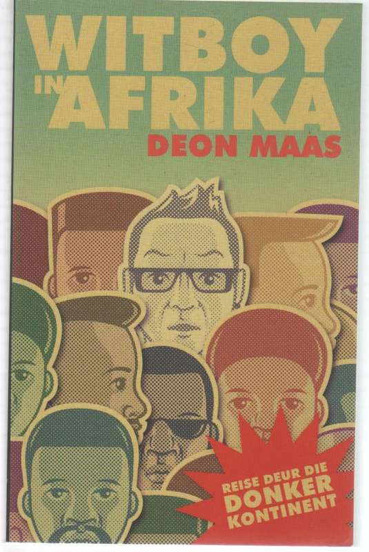 WITBOY IN AFRIKA - DEON MAAS (1 STE UITGAWE 2010)