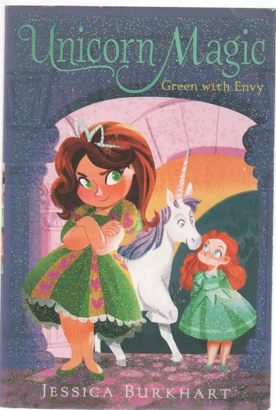 UNICORN MAGIC, GREEN WITH ENVY - JESSICA BURKHART (2014)