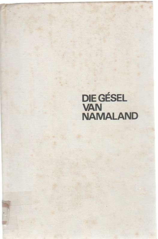 DIE GESEL VAN NAMALAND - W A DE KLERK (1976)
