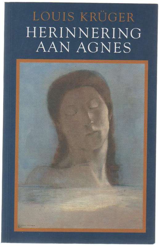 HERINNERING AAN AGNES - LOUIS KRUGER ( 1 STE UITGAWE 1995)