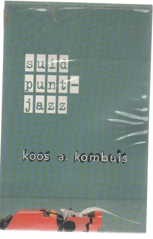 SUIDPUNT JAZZ - KOOS A KOMBUIS (1 STE UITGAWE 1989)