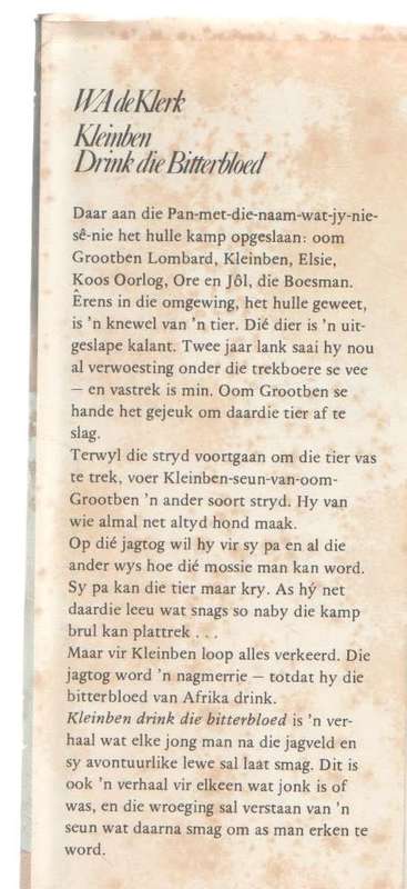 KLEINBEN DRINK DIE BITTERBLOED - W A DE KLERK (1 STE UIGAWE 1977) JEUGVERHAAL