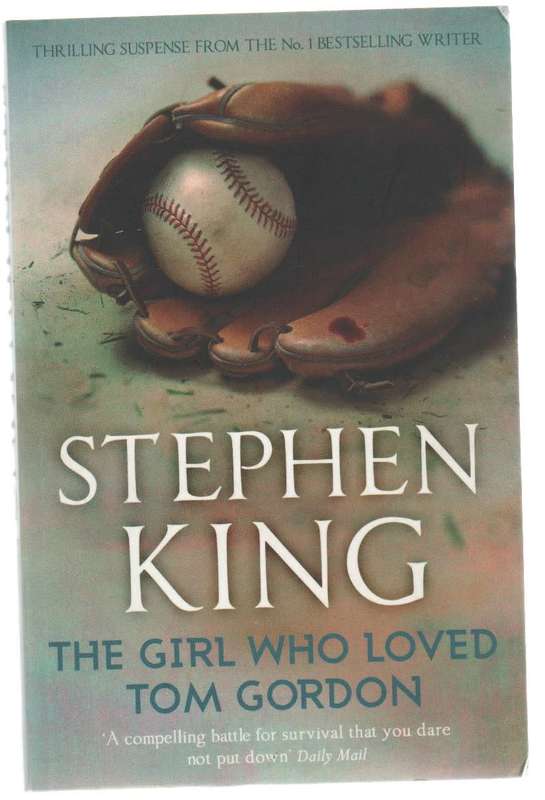 THE GIRL WHO LOVED TOM GORDON - STEPHEN KING (2011)