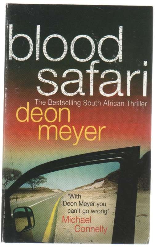 BLOOD SAFARI - DEON MEYER (2009)
