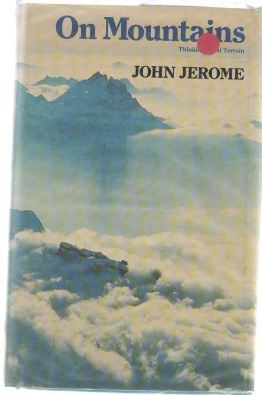 ON MOUNTAINS - JOHN JEROME (1979)