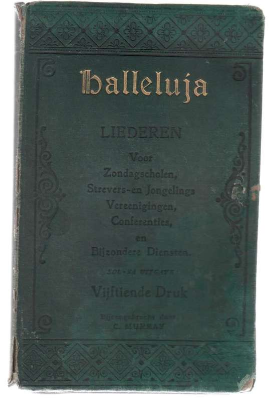 HALLELUJA  - VOORWOORD 1903 GEDATEER