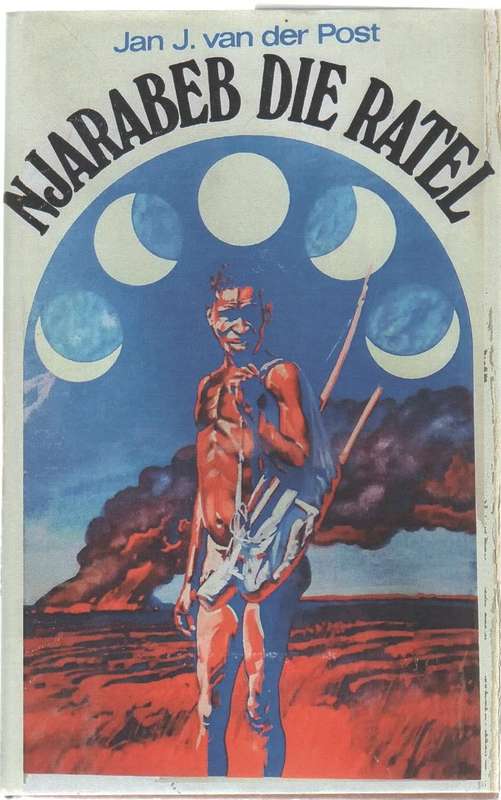 NJARABEB DIE RATEL - JAN J VAN DER POST (1 STE DRUK 1970)