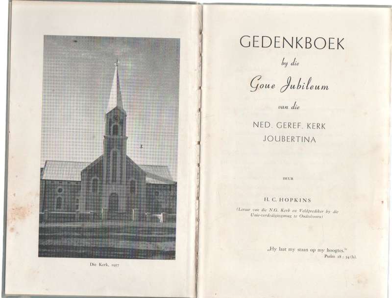 JUBILEUM-GEDENKBOEK JOUBERTINA, NED. GEREF. KERK  - H NC HOPKINS(1957)