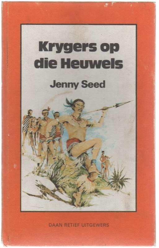 KRYGERS OP DIE HEUWELS - JENNY SEED (1984)
