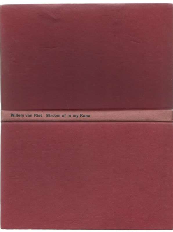 STROOM AF IN MY KANO, AVONTURE OP VYF GROOT RIVIERE IN SUIDER-AFRIKA - WILLEM VAN RIET (1966)