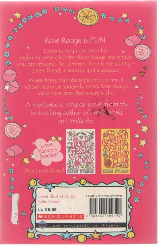 MARSHMALLOW MAGIC AND THE WILD ROSE ROUGE - KAREN MC COMBIE (2008 - SCHOLASTIC)