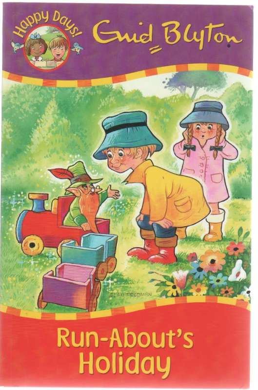 RUN-ABOUT`S HOLIDAY - ENID BLYTON (2010)