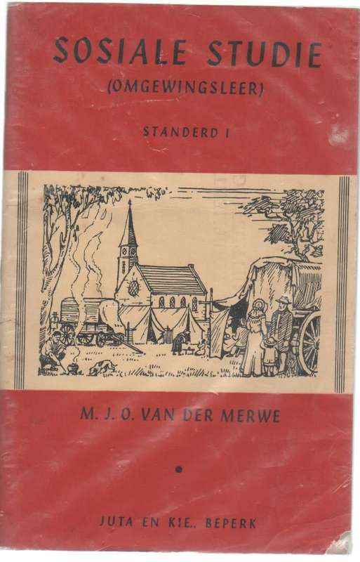 SOSIALE STUDIE(OMGEWINGSLEER) STANDERD 1 - M J O VAN DER MERWE  (2 DE DRUK - OUD)