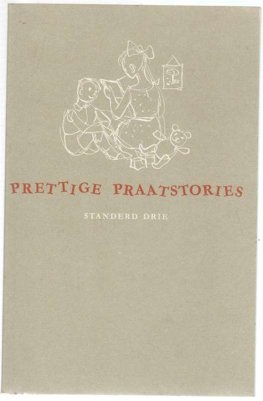 PRETTIGE PRAATSTORIES , STANDERD DRIE  - J J VAN TONDER (1986)