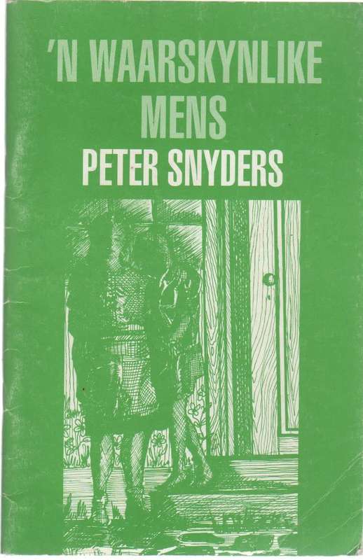 `N WAARSKYNLIKE MENS - PETER SNYDERS (1992)
