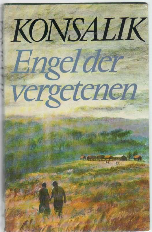 ENGEL DER VERGETENEN - KONSALIK (1974)
