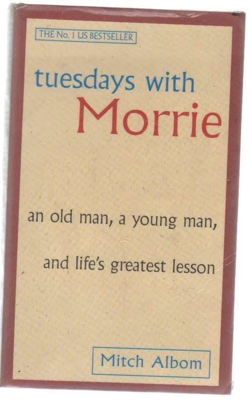 TUESDAYS WITH MORRIE - MITCH ALBOM (1997)