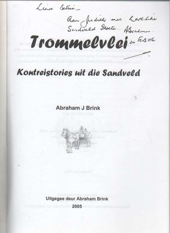TROMMELVLEI - ABRAHAM J BRINK (GETEKEN 2005)