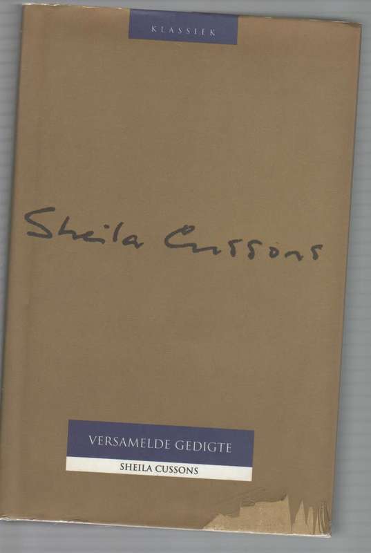 VERSAMELDE GEDIGTE - SHEILA CUSSONS (2006)