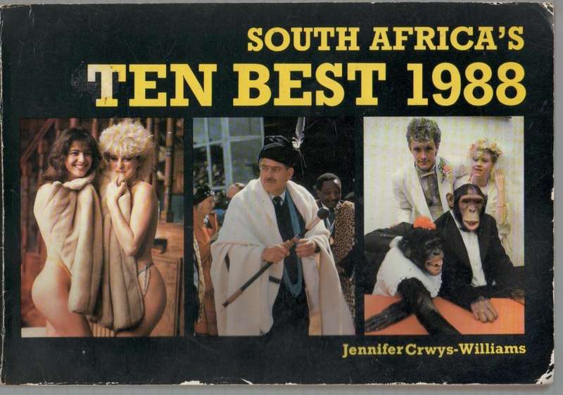 SOUTH AFRICA`S TEN BEST 1988 - JENNIFER CRWYS-WILLIAMS (1 ST EDITION 1987)