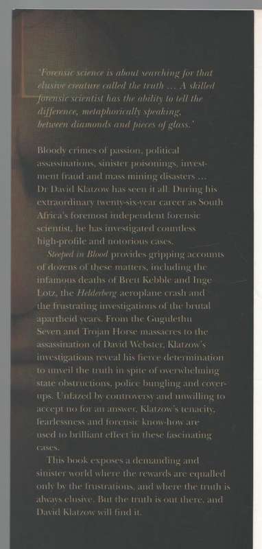 STEEPED IN BLOOD THE LIFE AND TIMES OF A FORENSIC SCIENTIST - DAVID KLATZOW (2010)
