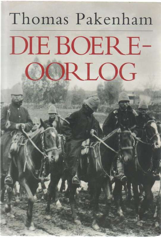 DIE BOEREOORLOG - THOMAS PAKENHAM (HERDRUK 1999)