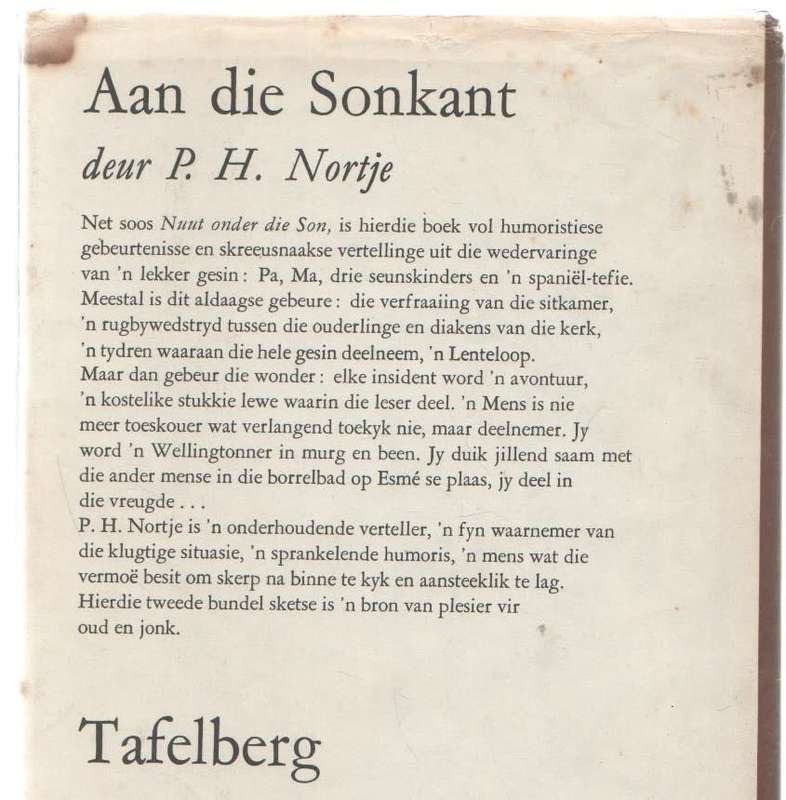NUUT ONDER DIE SON - P H NORTJE (4 DE DRUK 1971)