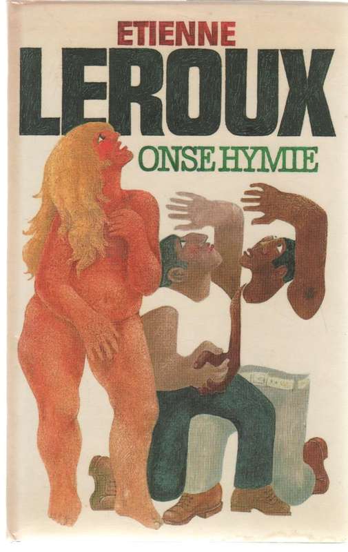 ONSE HYMIE - ETIENNE LEROUX (1 STE UITGAWE 1982)