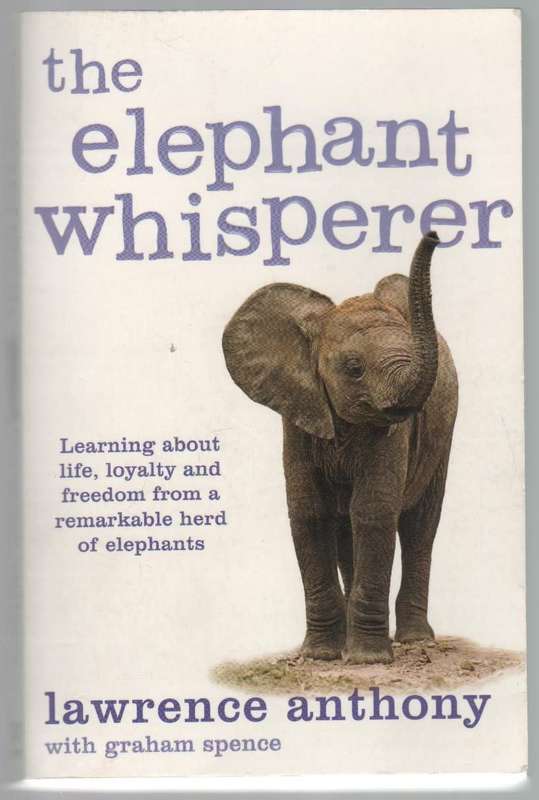 THE ELEPHANT WHISPERER - LAWRENCE ANTHONY (2010)