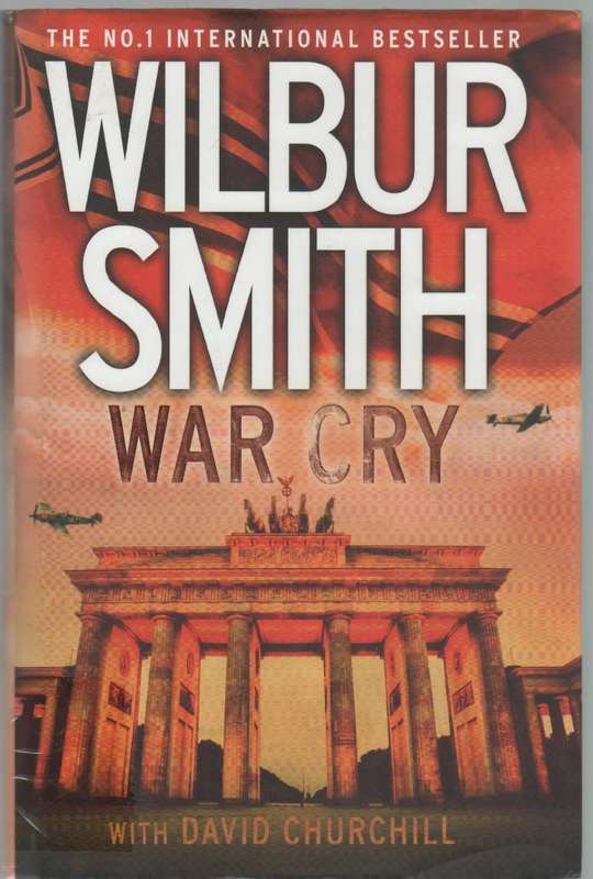 WAR CRY - WILBUR SMITH (2017)
