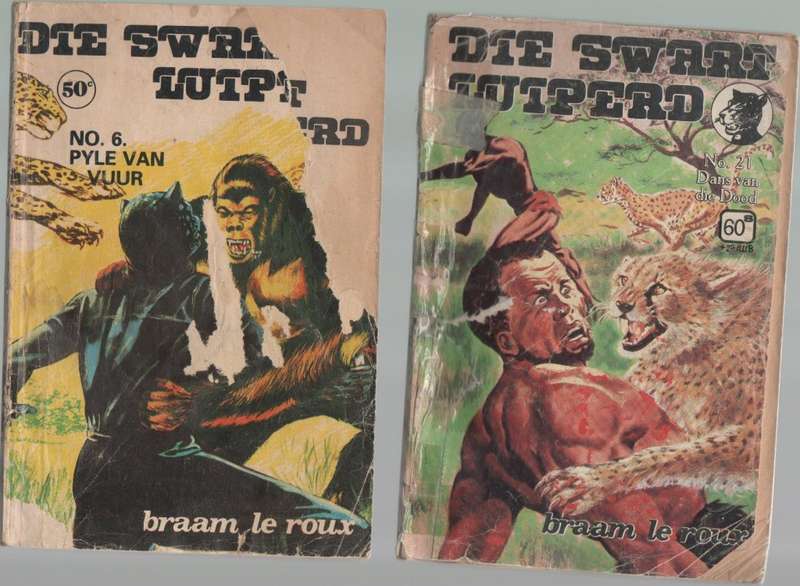 DIE SWART LUIPERD, NO 21 , DANS VAN DIE DOOD EN PYLE VAN VUUR NO 6 - BRAAM LE ROUX (2XKAFEE-BOEKIES)