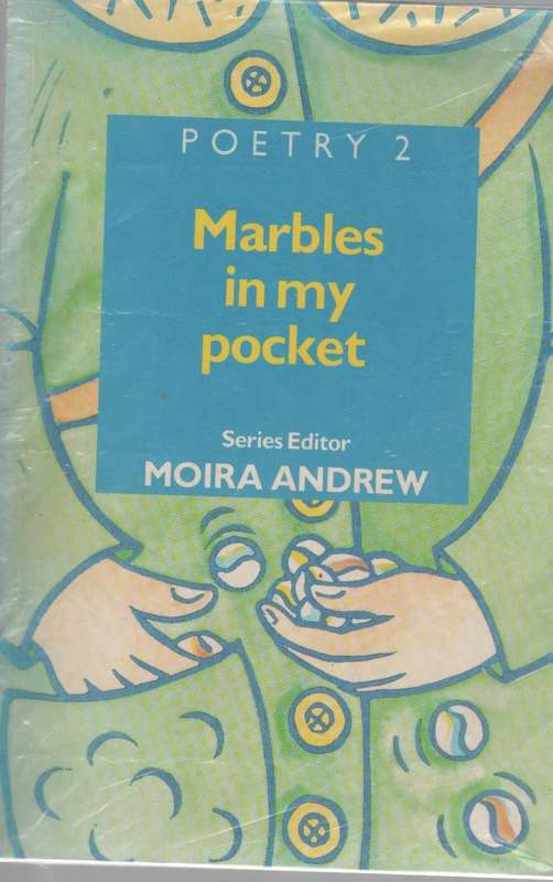 POETRY 2 MARBLES IN MY POCKET - MOIRA ANDREW (1986)