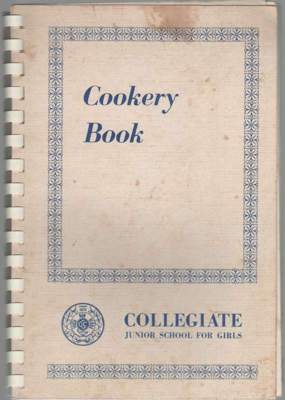 COOKERY BOOK - COLLEGIATE JUNIOR SCHOOL FOR GIRLS (2ND EDITION 1971)