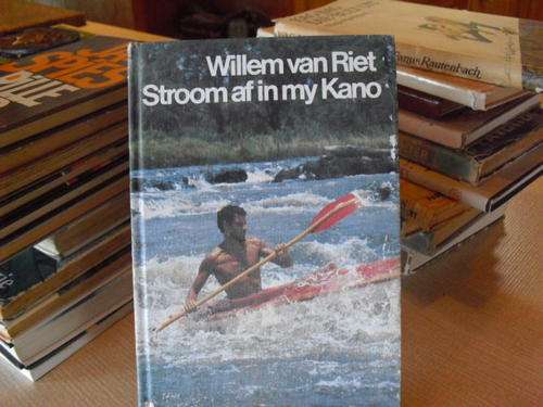 Stroom af in my Karoo - Willem van Riet (5de druk 1981)