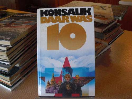 Daar was 10 - Konsalik (eerste uitgawe 1980)