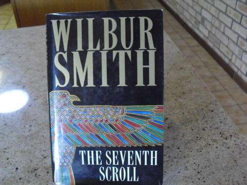 The Seventh Scroll - Wilbur Smith (1995)