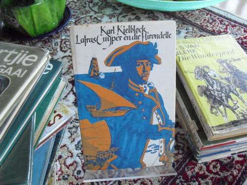 Lafras Cuyper en die Hirondelle - Karl Kielblock (2de druk 1970)